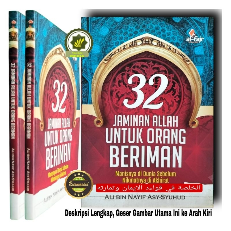 Buku 32 JAMINAN ALLAH UNTUK ORANG BERIMAN Manisnya di Dunia Sebelum Nikmatnya di Akhirat Rahasia Kei