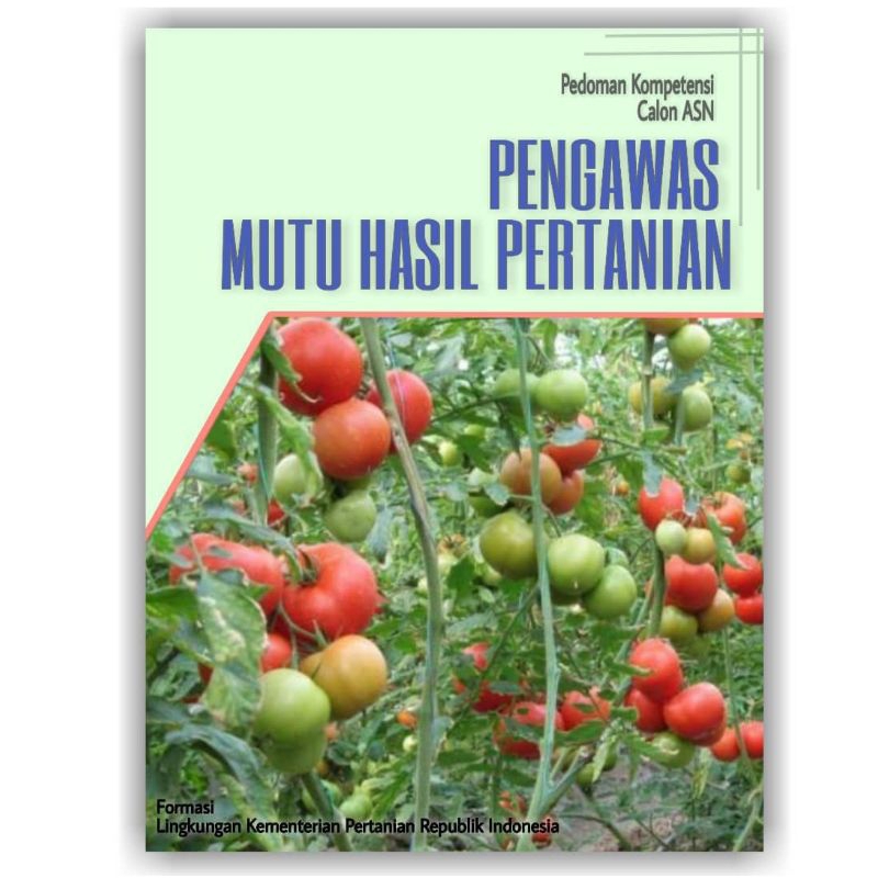 pengawas mutu hasil pertanian CPNS skb