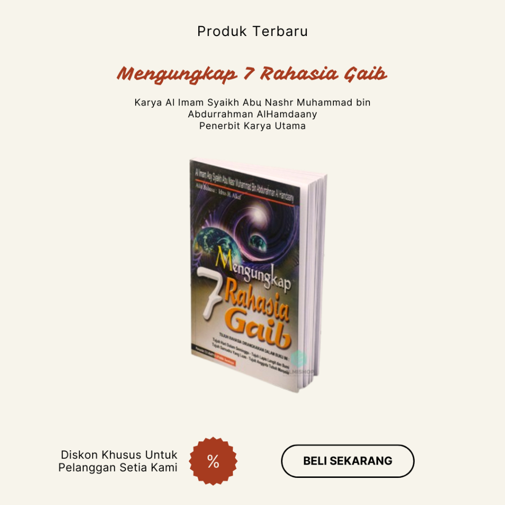 Mengungkap 7 Rahasia Gaib - Al Imam Syaikh Abu Nashr Muhammad bin Abdurrahman AlHamdaany - CV Karya 