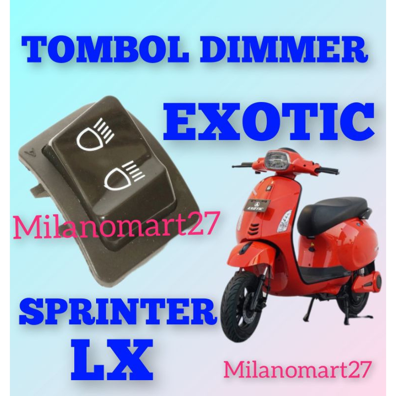 tombol dimmer exotic sprinter lx saklar switch dim  exotic sprinter lx motor listrik