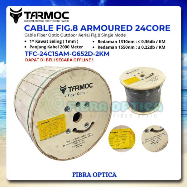 Tarmoc Fiber Optic Cable Fig 8 Armoured 24 Core 2000m | Kabel Fiber Optik Fig8 armored Indoor Outdoo