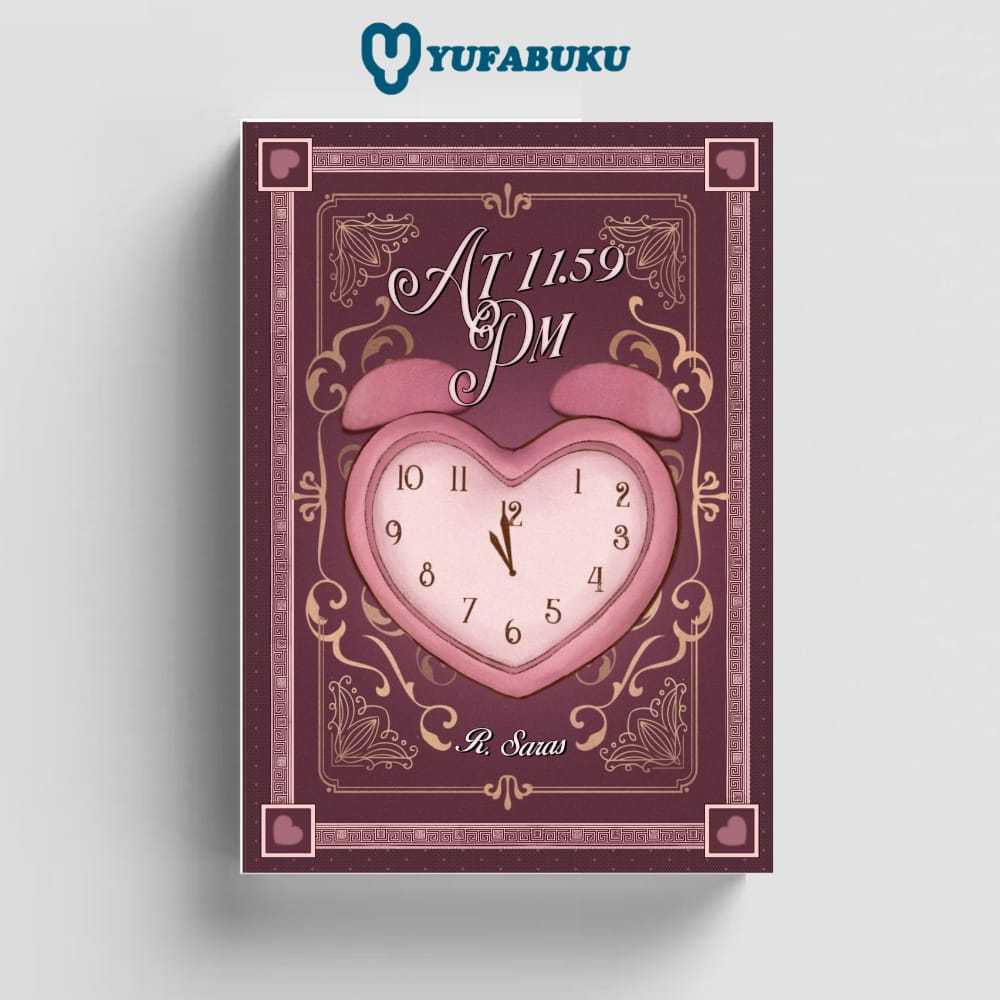 Novel At 11:59 PM - R. Saras Yufabuku