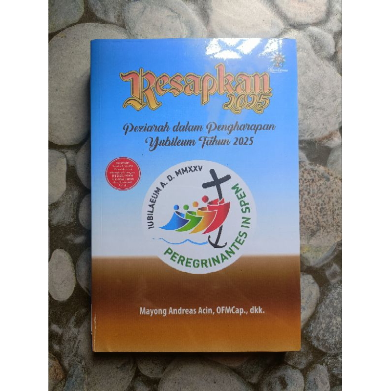 Buku RESAPKAN 2025 April-Mei-Juni 2025 - Renungan Harian RESAPKAN 2025 - Buku Rohani