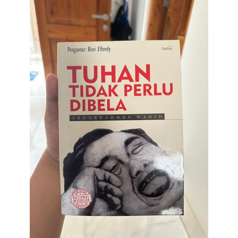 Tuhan Tidak Perlu Dibela - Abdurrahman Wahid