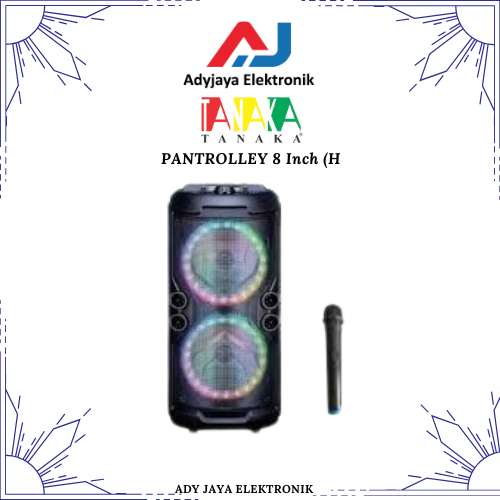 SPEAKER PORTABLE TANAKA PANTROLLEY 8 Inch (H)