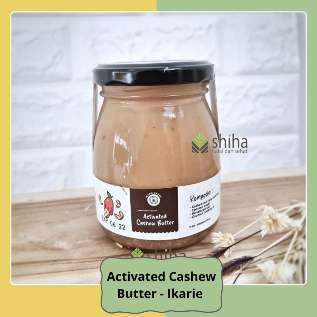 

SHIHA - Activated Cashew Butter 200ml Ikarie Organic Butter Kacang Mete