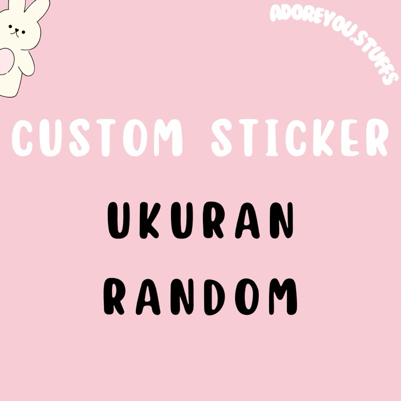 

[ DESIGN SENDIRI ] CUSTOM STICKER DECO / STICKER FREEBIES / STICKER THANKYOU / STICKER FRAGILE / STICKER KPOP / STICKER TOKO LOGO
