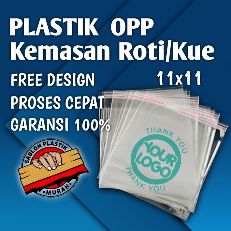 Sablon Plastik OPP Kemasan Kue Roti Snack 11x11, 11x20