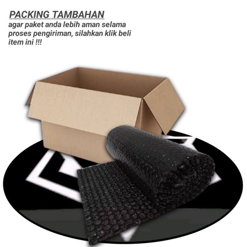 

TAMBAHAN PACKING BUBBLE WRAP DAN KARDUS TEBAL