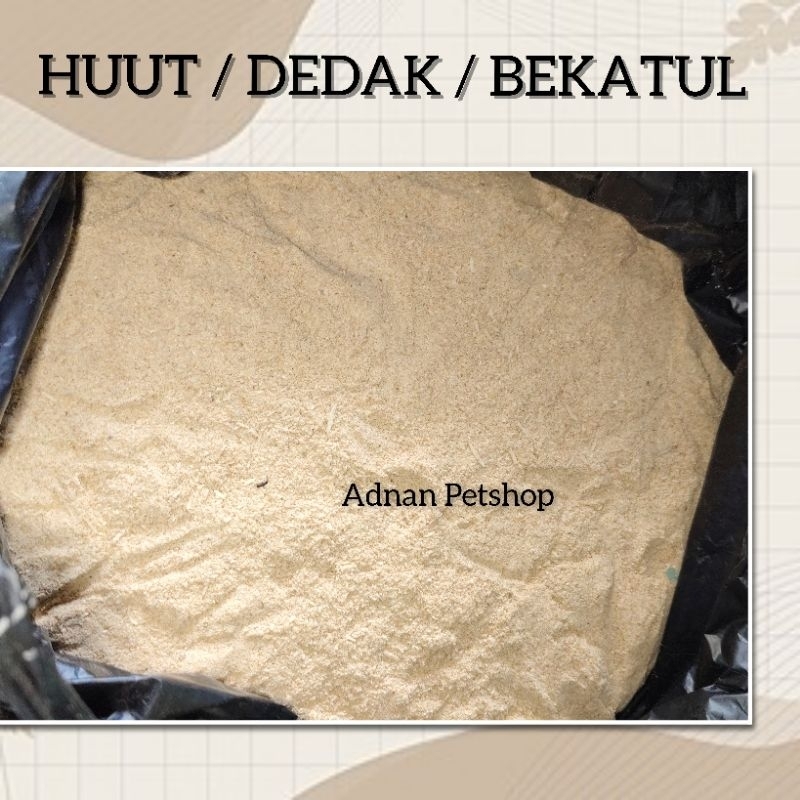 

HUUT / DEDAK / BEKATUL UNTUK UNGGAS AYAM PREMIUM TERMURAH