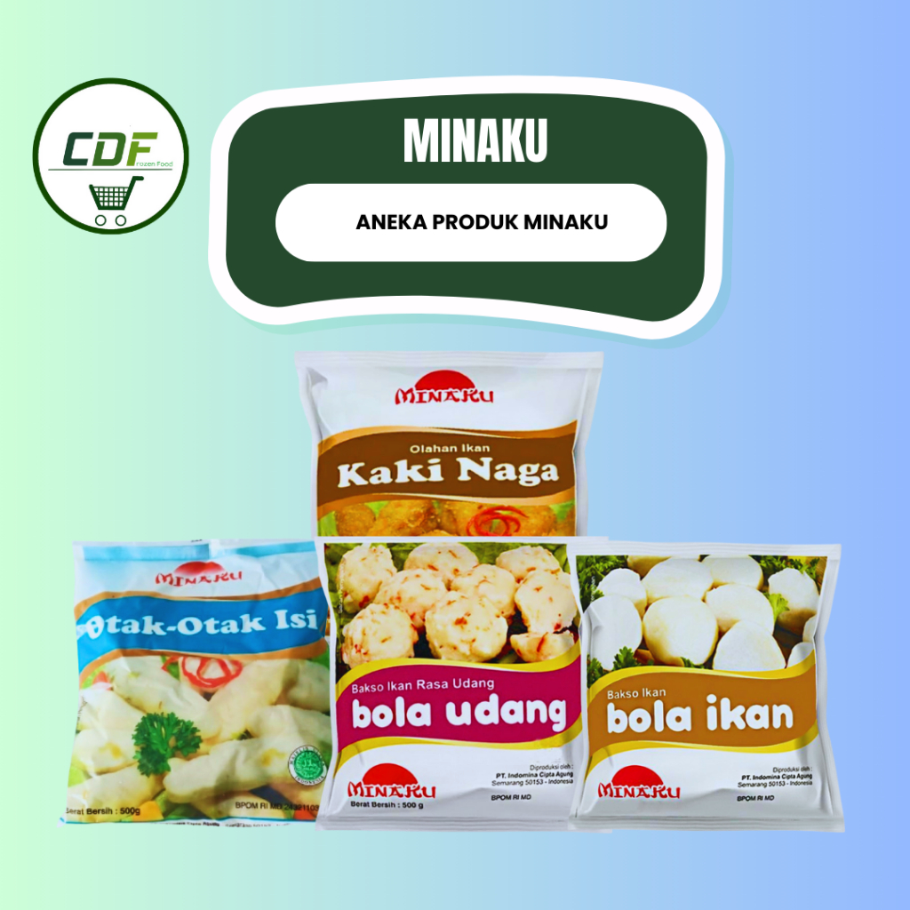 

MINAKU Bola Ikan (200gr & 500gr)/ Kaki Naga 500gr/ Otak Otak 200gr