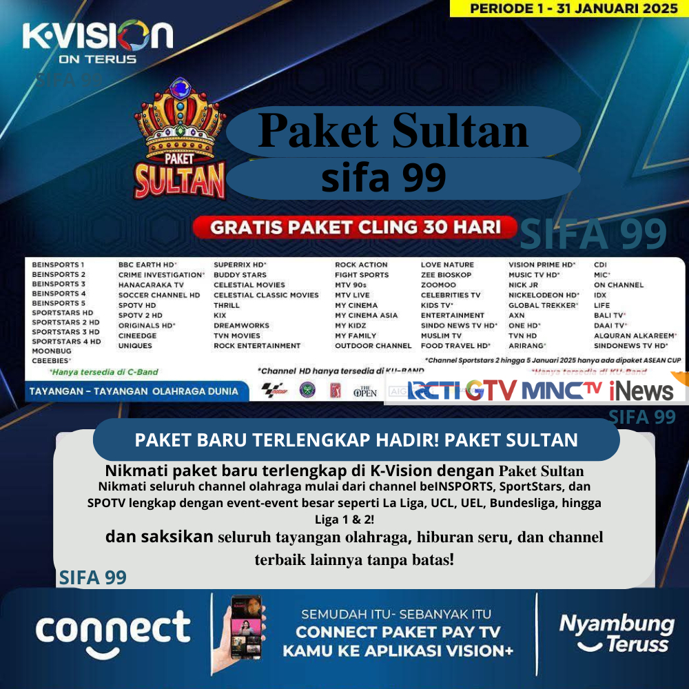 sifa99 paket k vision Sultan beINSPORTS SportStars SPOTV LaLiga UCL UEL Bundes Liga1 cling lengkap