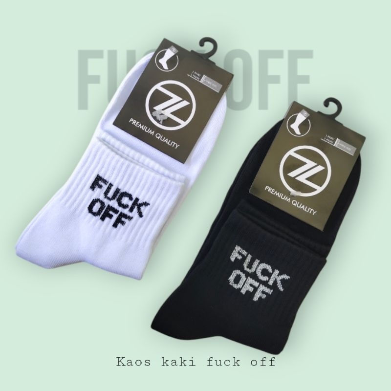 Kaos Kaki Sport Motif Fvck Off