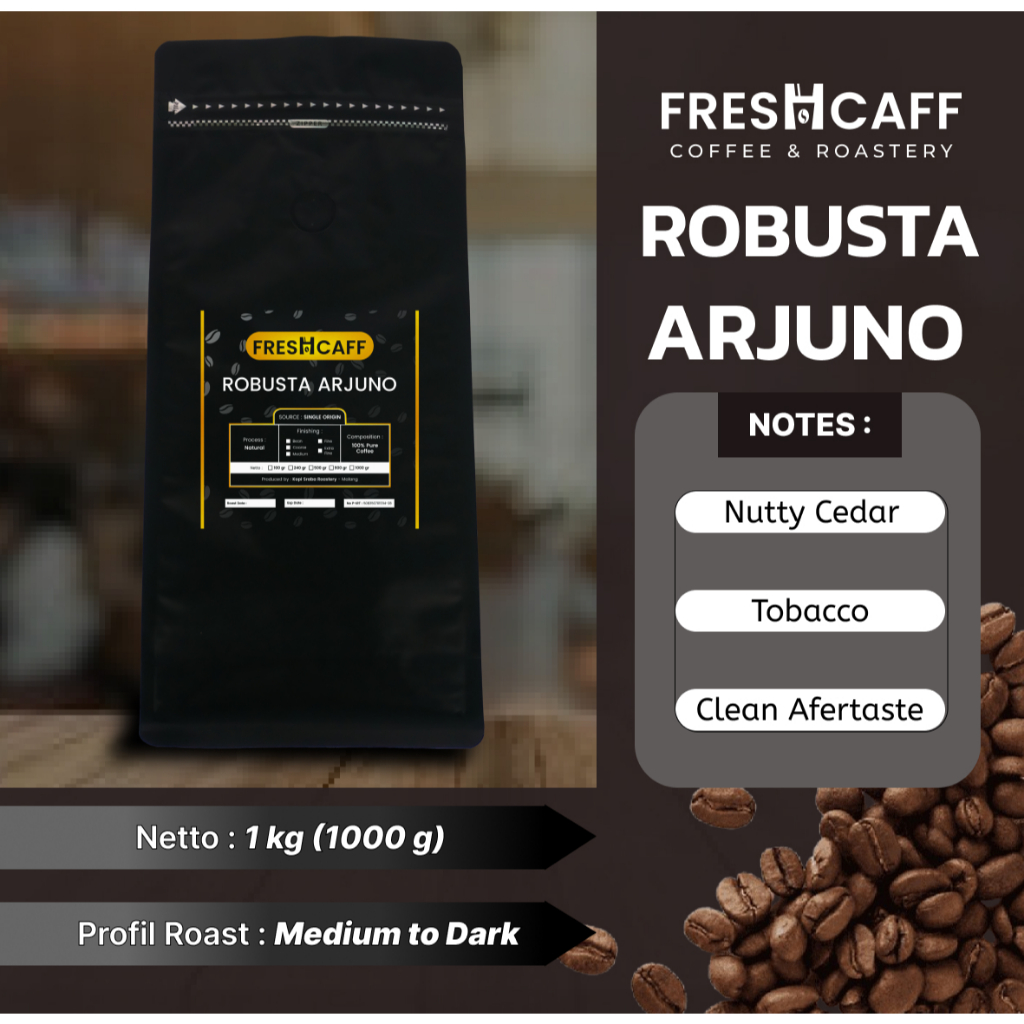 

Kopi Robusta Arjuno 1 kg Freshcaff