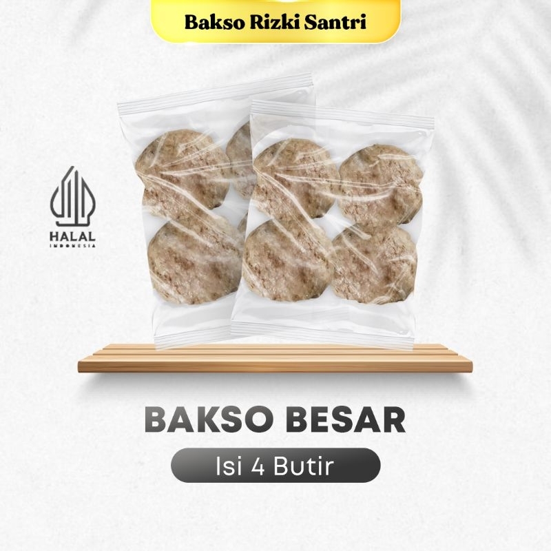 

Bakso Besar Premium Rizki Santri Isi 4 Butir