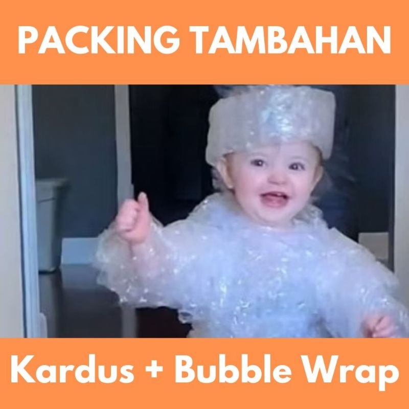 

Packing dan Bubble Wrap Tambahan