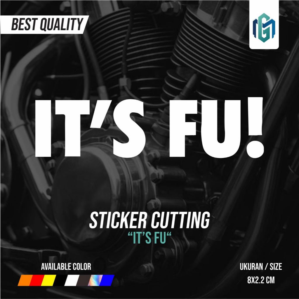 Sticker Cutting Its FU | Variasi Stiker Viral Motor dan Mobil