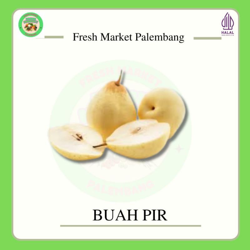 

Buah Pir pear -Fresh Market Palembang-