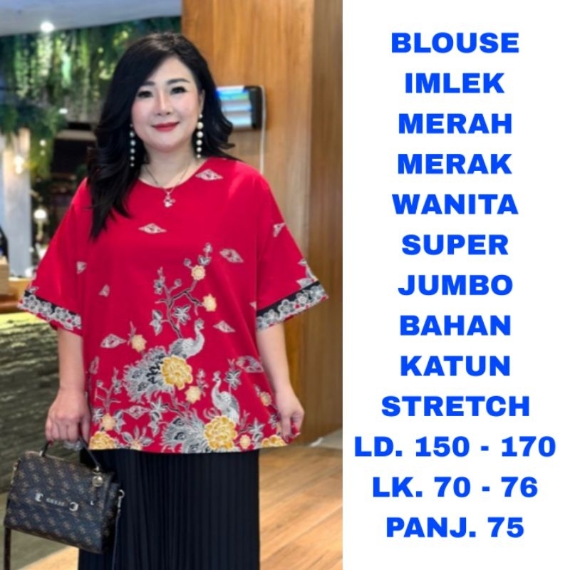 WK BLOUSE MERAK WANITA SUPER JUMBO LD. 150 160 170 BAJU ATASAN IMLEK SINCIA BATIK MODEL TERBARU