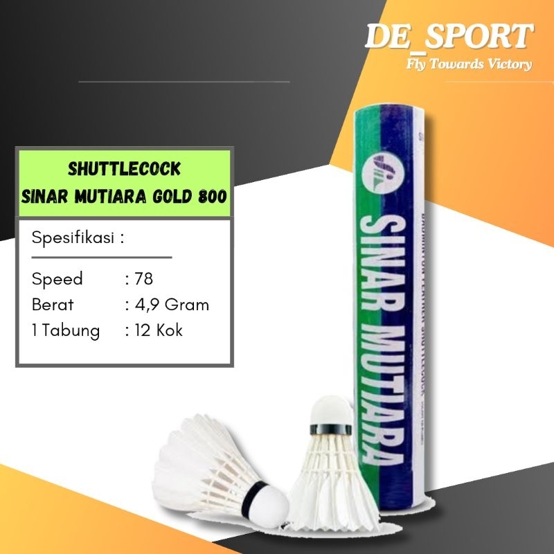 Shuttlecock Sinar Mutiara Gold 800 Speed 78 Shuttlecock Badmin Sinar Mutiara Gold 800 Shuttlecock Ba