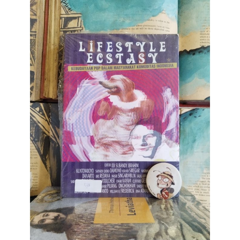 Sapardi Djoko Damono Kuntowijoyo dkk Lifestyle Ecstasy Kebudayaan Pop dalam Masyarakat Komoditas Ind