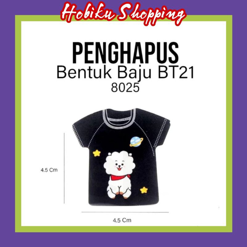 

Penghapus Pensil Berbentuk Baju dengan Motif BT21