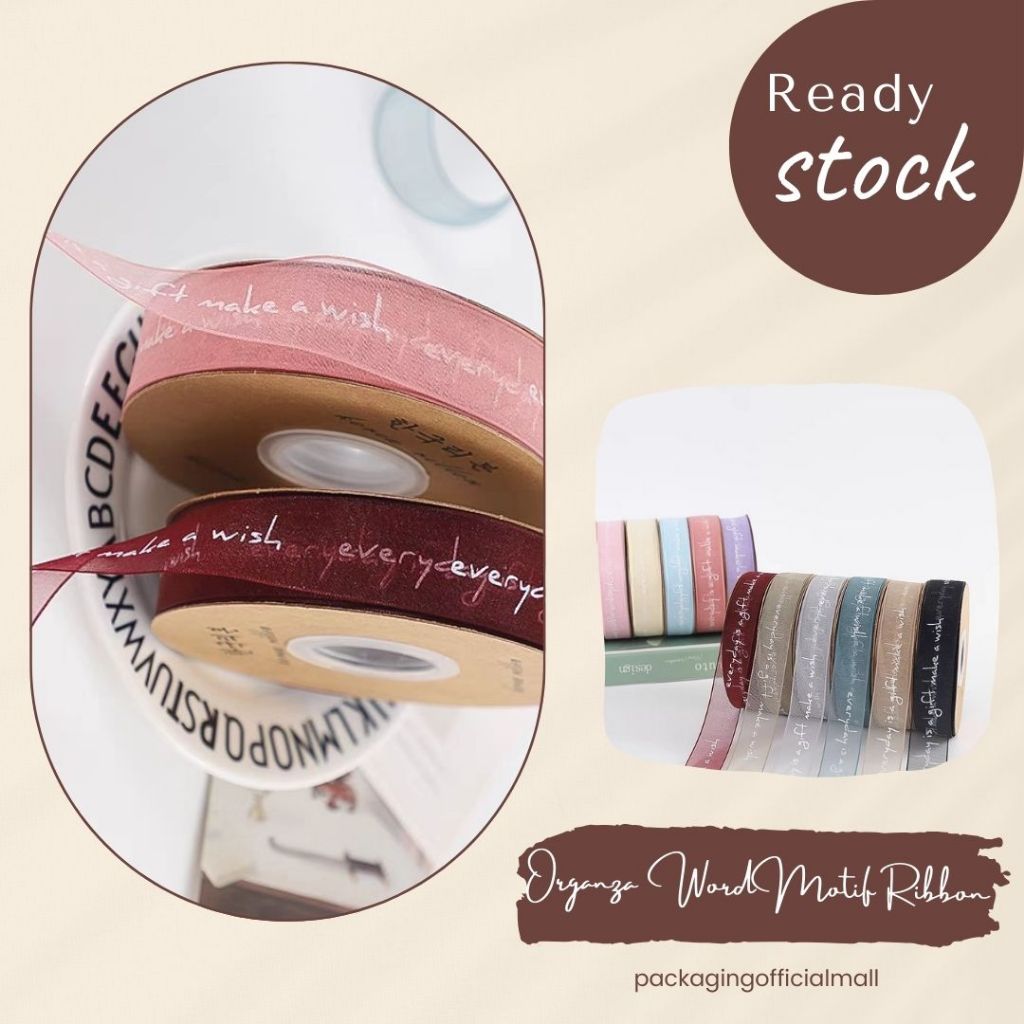 

ORGANZA WORD MOTIF RIBBON / PITA KAIN / PITA KADO / FLORIST SUPPLY