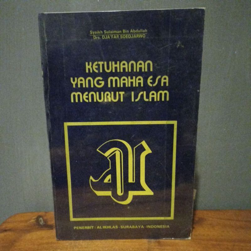 Ketuhanan Yang Maha Esa Menurut Islam