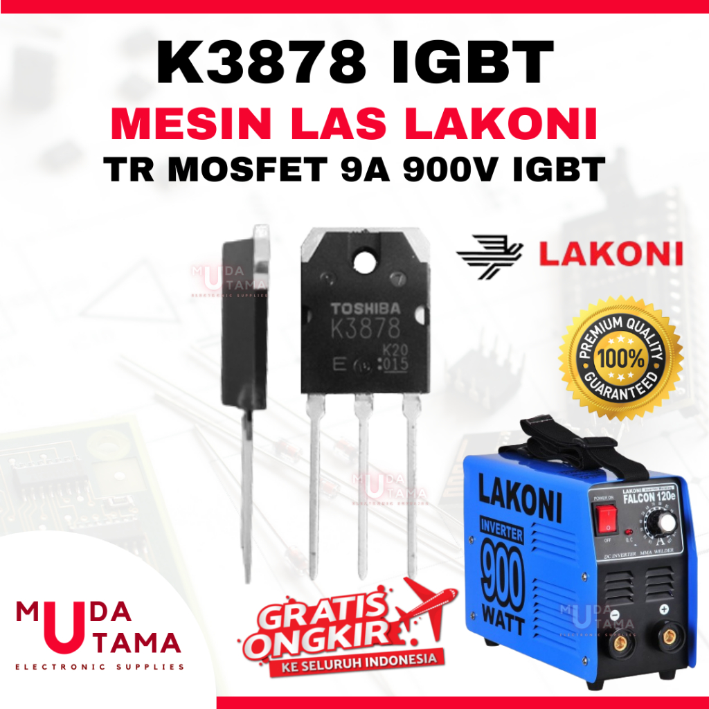 TR MOSFET MESIN LAS LAKONI FALCON - K3878 | TRANSISTOR TRAFO LAS K3878 LAKONI | K3878 BODY BESAR MES