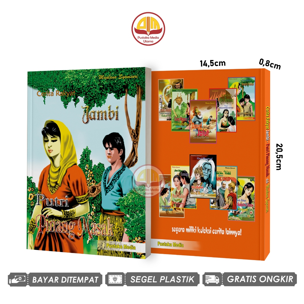 Koleksi Cerita Rakyat - JAMBI : "Putri Pinang Masak"