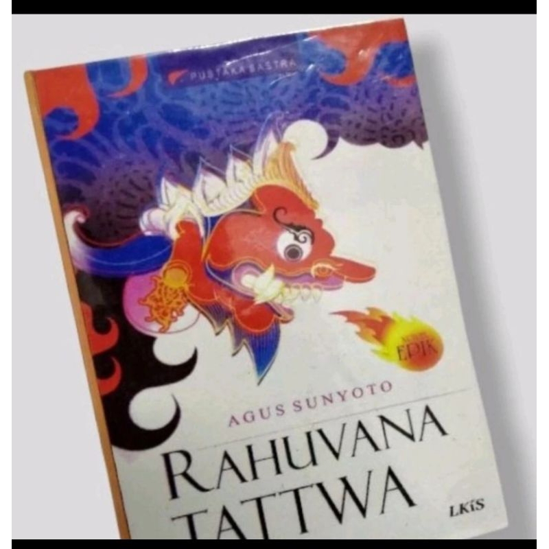 Rahuvana Tattwa: Agus Sunyoto