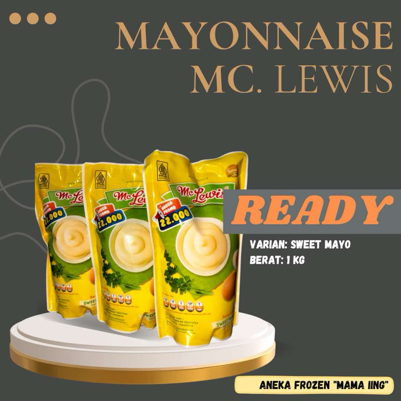 

MAYONNAISE MC.LEWIS vARIAN SWEET MAYO