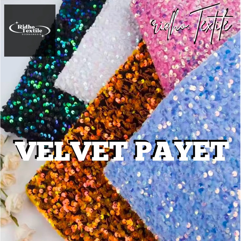 BAHAN/KAIN BLUDRU VELVET FULL PAYET ANEKA WARNA & MOTIF