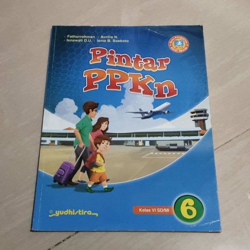 BUKU ORI BUKU PINTAR PPKN KELAS 6 SD PENERBIT YUDHISTIRA EDISI REVISI