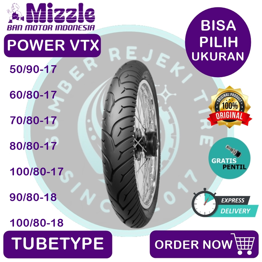 Ban Luar Motor Bebek R17 Mizzle Power VTX 50/90, 60/80, 70/80, 80/80, 90/80,100/80 Ring 17 Ban Motor
