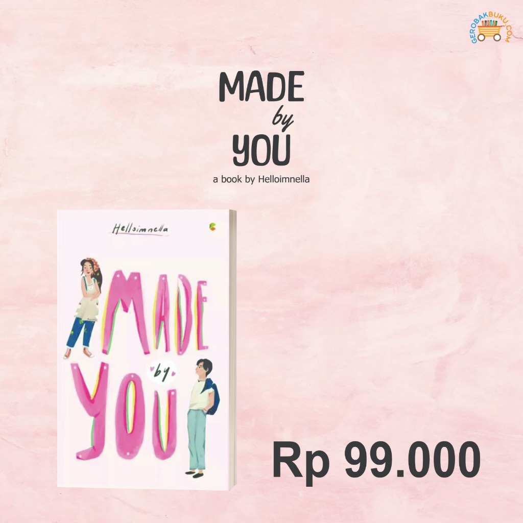 NOVEL ROMANCE 'MADE BY YOU'