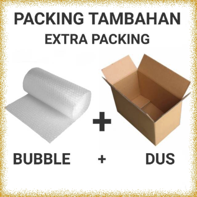 

PACKING TAMBAHAN / EXTRA DUS BUBBLE WRAP