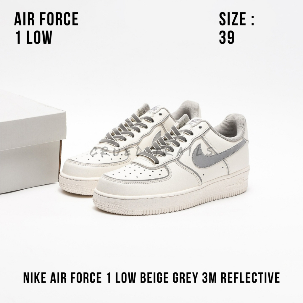 READY STOCK SIZE 39 - Nike Air Force 1 Low Beige Grey 3M Reflective BNIB ORIGINAL MATERIAL