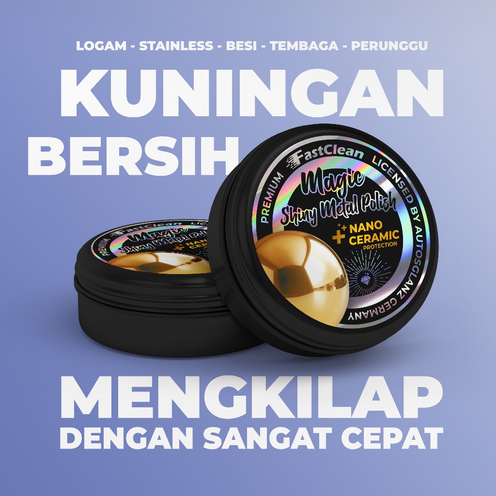 FASTCLEAN GERMANY MAGIC SHINY METAL POLISH PENGKILAP KUNINGAN STAINLESS TEMBAGA PERUNGGU PERAK POLES