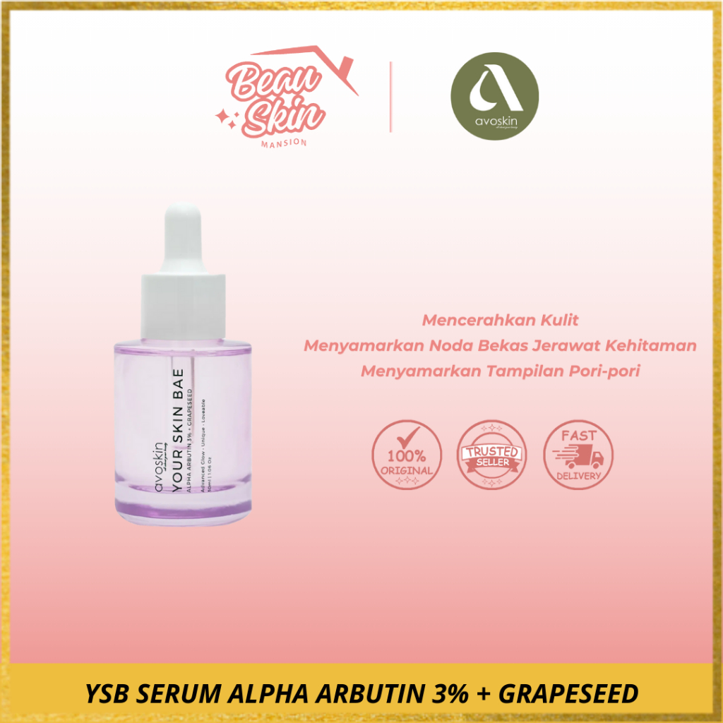 Avoskin Your Skin Bae Alpha Arbutin Serum Alpha Arbutin 3% + Grapeseed 30ml
