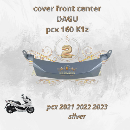 cod-Cover Dagu Tutup Tameng Dagu PCX 160  2021 2022 PCX 150 2018 2019 Silver Non Original
