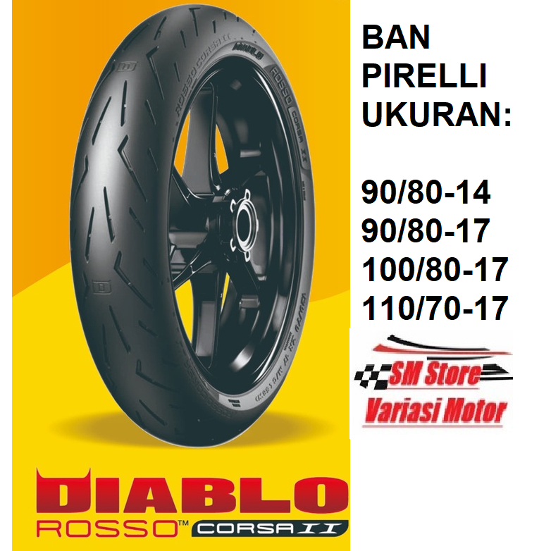 Pirelli Diablo Rosso CORSA 2 90/80-14 90 80 RING 14 BAN TUBLES BEAT VARIO SCOOPY MIO LEXI DELUXE 110