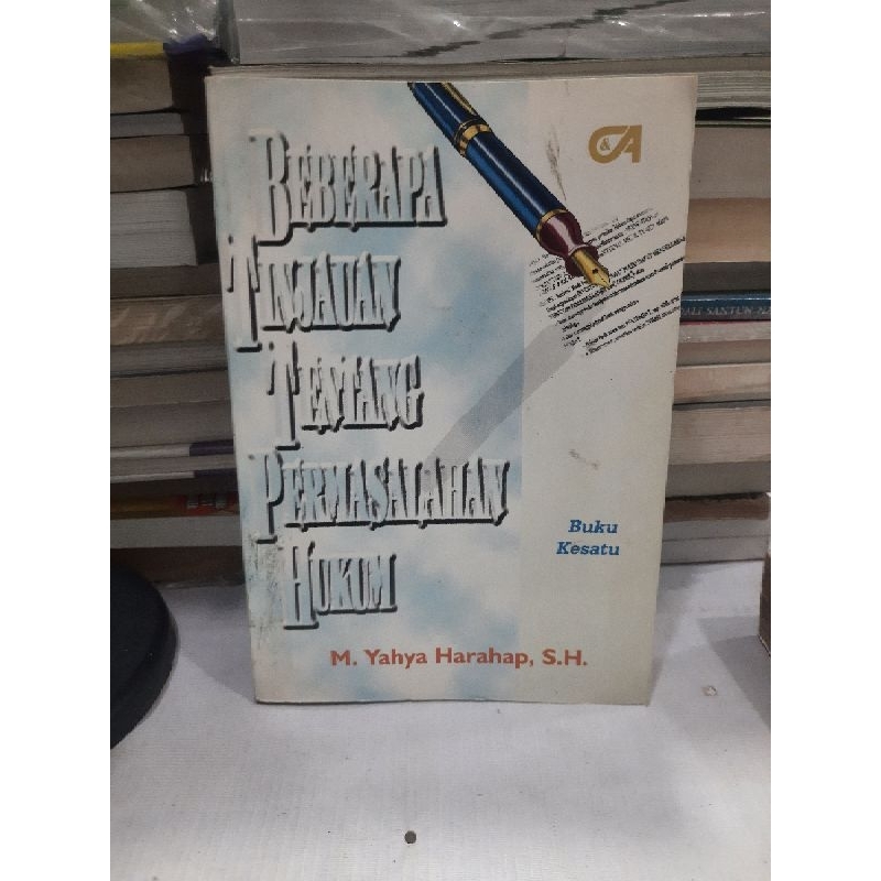 ORIGINAL BUKU BEBERAPA TINJAUAN TENTANG PERMASALAHAN HUKUM buku 1 - YAHYA HARAHAP