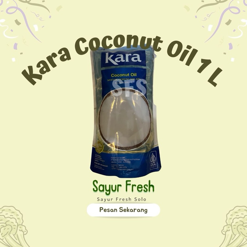 

Kara Coconut Oil 1 L - Sayur Fresh Solo