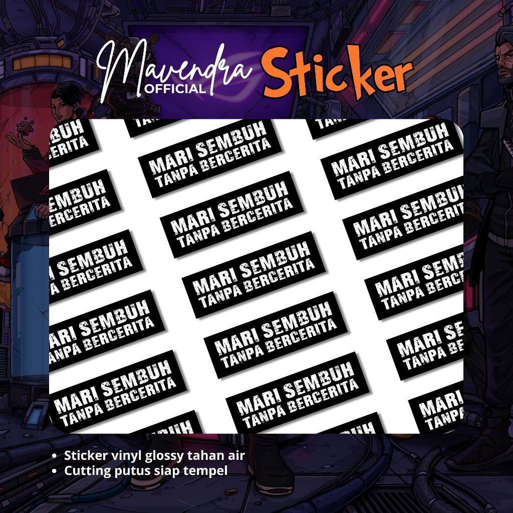 

Sticker Desain Tajam Tahan Air Mari Sembuh