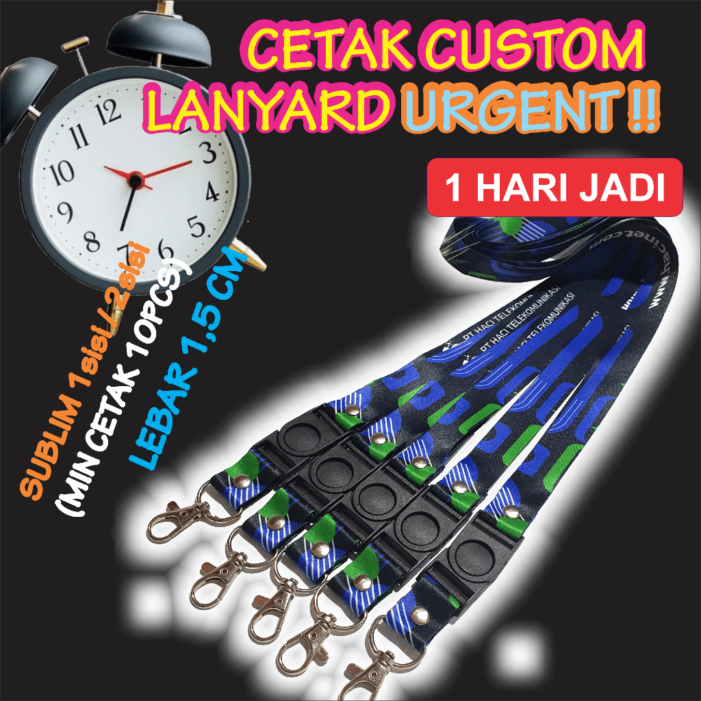 

URGENT!! CETAK TALI LANYARD urgent PRINTING SUBLIM 1,5 CM MIN CETAK min 10pcs