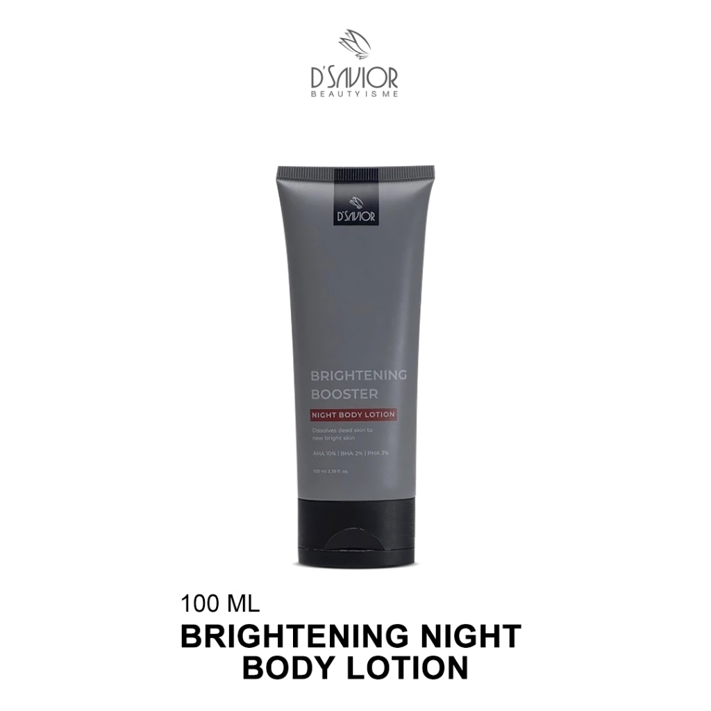 D'SAVIOR Brightening Booster Night Body Lotion 100ml | Dsavior Night Body Lotion D Savior AHA BHA