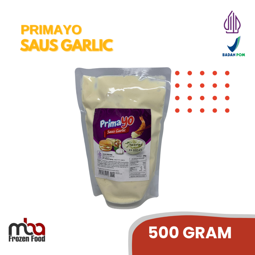 

Primayo Saus Garlic 500 Gram /Saos /Topping /Dressing / /Mayo /Saus /Dressing /Salad /Bakaran /Sate /Topping /Mayonnaise /Cocolan /Saos /Bumbu /Masakan