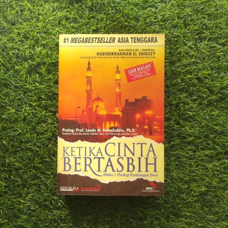 [ORI-SECOND] KETIKA CINTA BERTASBIH (Buku 1 Dwilogi Pembangunan Jiwa)