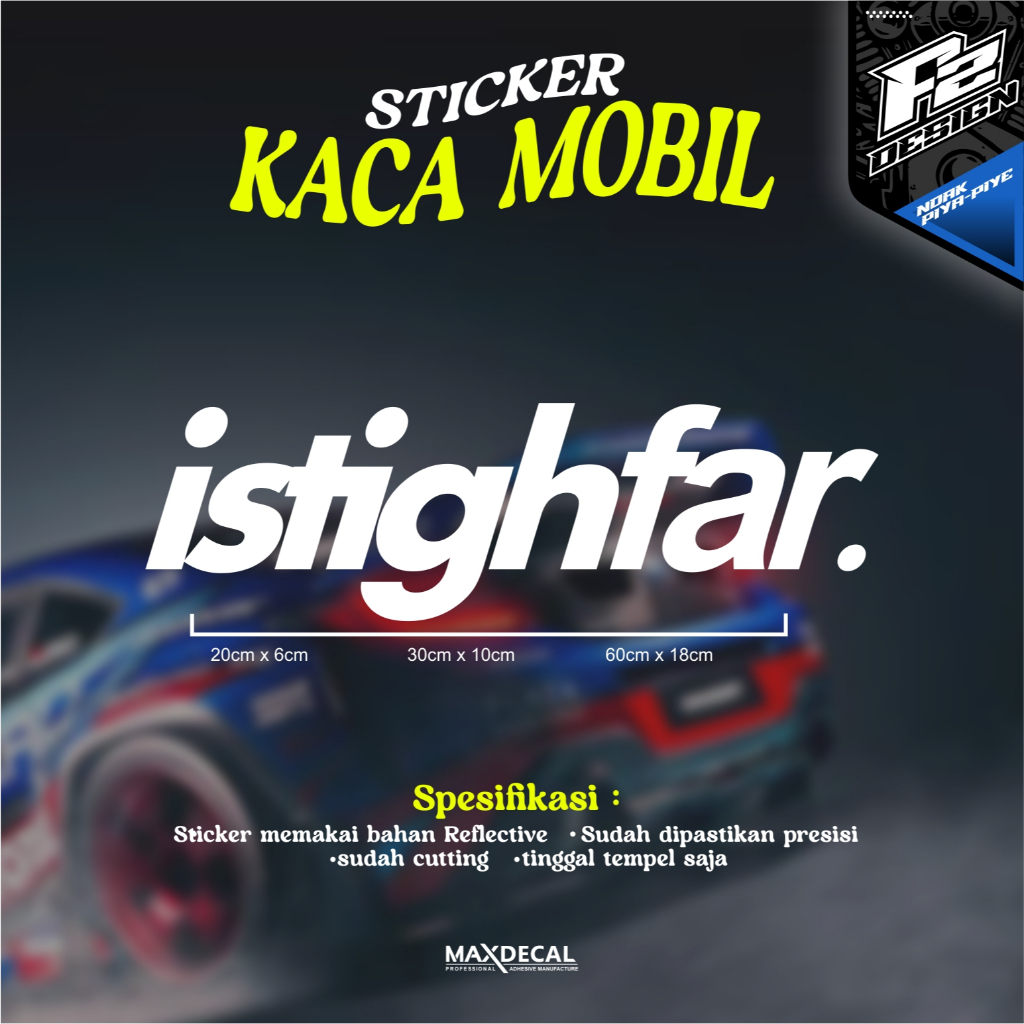 MaxDecal STIKER CUTTING KACA MOBIL ISTIGHFAR